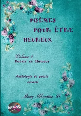 Couverture du produit · Poésie et Humour: Anthologie de poésie cocasse (Poèmes Pour Être Heureux) (French Edition)
