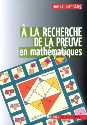 Couverture du produit · A la recherche de la preuve en mathématiques