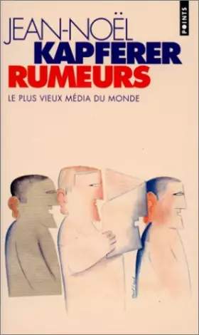 Couverture du produit · Rumeurs. Le plus vieux média du monde