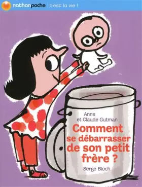 Couverture du produit · Comment se débarrasser de son petit frère