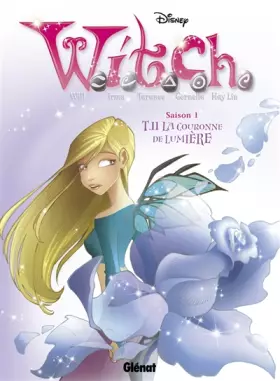 Couverture du produit · Witch - Saison 1 - Tome 11: La Couronne de lumière