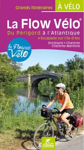 Couverture du produit · La Flow vélo du Périgord à l'Atlantique