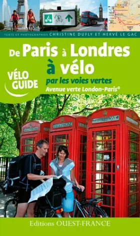 Couverture du produit · De Paris à Londres à vélo par les voies vertes