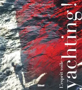 Couverture du produit · Yachting !: L'esprit voile