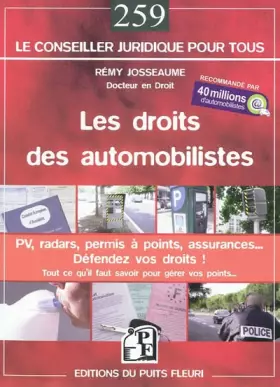 Couverture du produit · Les droits des automobilistes : PV, radars, permis à points, assurances...défendez vos droits ! Guide juridique et pratique