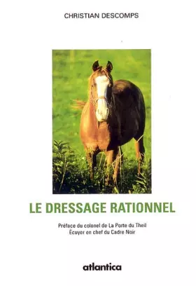Couverture du produit · Le dressage rationnel