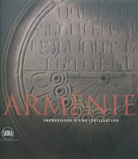 Couverture du produit · Arménie: Impressions d'une civilisation. Museo Correr, Museo Archeologico Nazionale, Biblioteca Nazionale Marciana, Venise 16 d