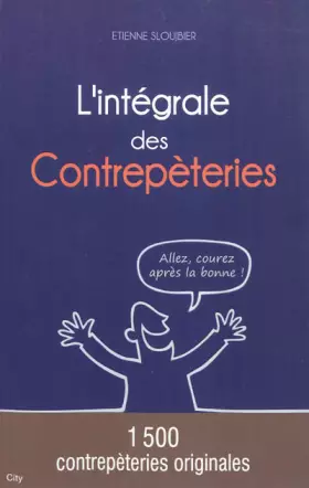 Couverture du produit · L'intégrale des contrepèteries