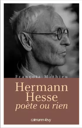 Couverture du produit · HERMANN HESSE POETE OU RIEN