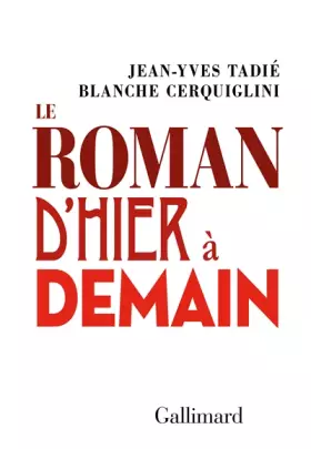Couverture du produit · Le roman d'hier à demain
