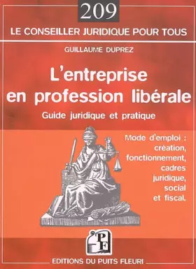 Couverture du produit · L'entreprise en profession libérale: Guide juridique et pratique