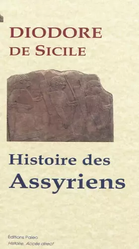 Couverture du produit · Bibliothèque historique: Tome 2, Histoire des Assyriens
