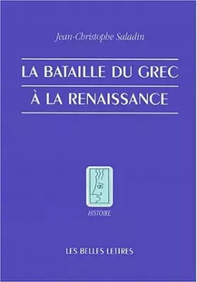 Couverture du produit · La Bataille du grec à la Renaissance