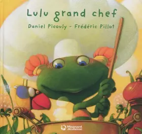 Couverture du produit · Lulu Vroumette : Lulu grand chef