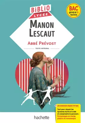 Couverture du produit · BiblioLycée - Manon Lescaut, Abbé Prévost (BAC 1res générale et Technologiques) - BAC 2023: Parcours : Personnages en marge, pl