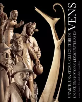 Couverture du produit · Un'arte, una storia: gli scultori di Vens