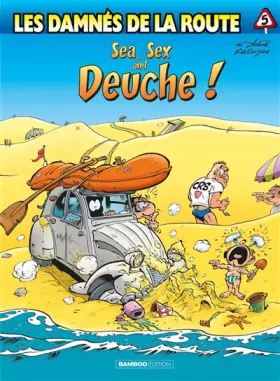 Couverture du produit · Les Damnés de la route - tome 05: Sea, sex and deuche