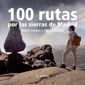 Couverture du produit · 100 Rutas por la Sierra de Madrid (LIBROS ILUSTRADOS)