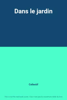 Couverture du produit · Dans le jardin