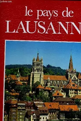 Couverture du produit · Le Pays de Lausanne (Collection