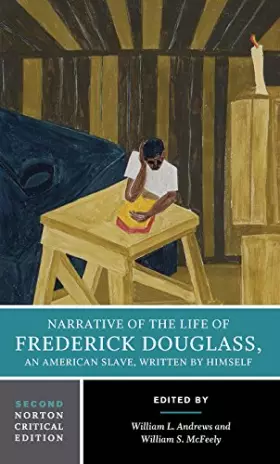 Couverture du produit · Narrative of the Life of Frederick Douglass: A Norton Critical Edition (Norton Critical Editions)