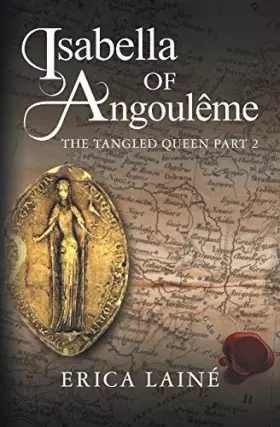 Couverture du produit · Isabella of Angoulême: The Tangled Queen Part 2