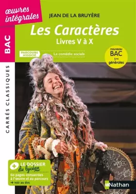 Couverture du produit · Les Caractères de La Bruyère - Livres V à X - Français 1re 2023 - Parcours : La comédie sociale - BAC général - Edition prescri