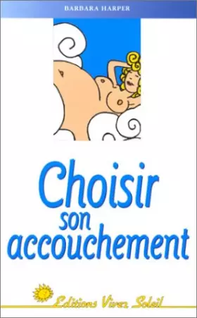 Couverture du produit · Choisir son accouchement