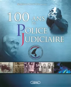 Couverture du produit · 100 ans de police judiciaire