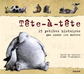 Couverture du produit · Tête-à-tête. 15 petites histoires pas comme les autres