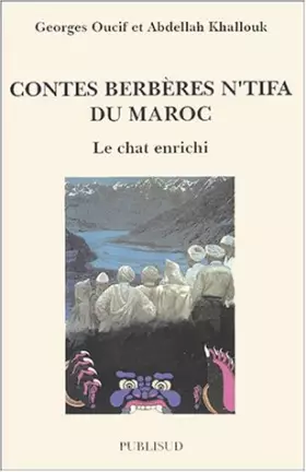 Couverture du produit · Contes berbères N'tifa du Maroc. Le chat enrichi