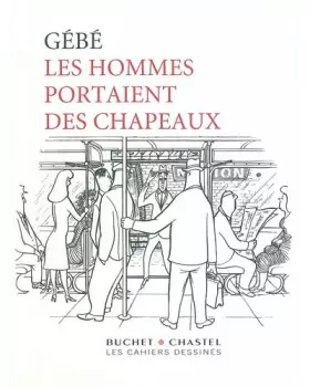 Couverture du produit · Les hommes portaient des chapeaux