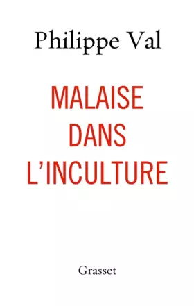 Couverture du produit · Malaise dans l'inculture: essai