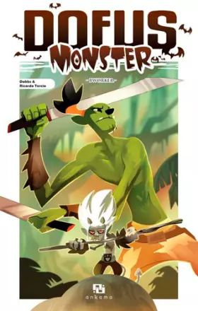 Couverture du produit · DOFUS MONSTER T11 BWORKER