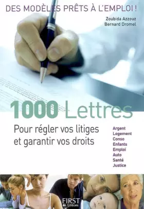 Couverture du produit · 1000 Lettres pour régler vos litiges et garantir vos droits