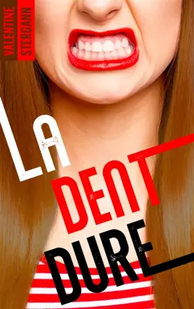 Couverture du produit · La dent dure: Tome 1