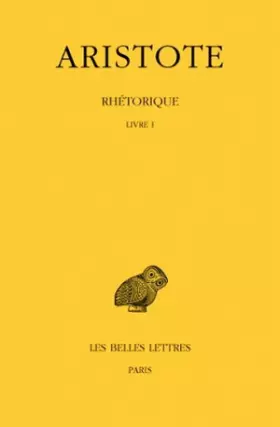Couverture du produit · Rhétorique. Tome I: Livre I
