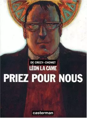 Couverture du produit · Leon la came : Priez pour nous