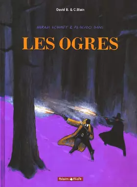 Couverture du produit · Hiram Lowatt et Placido, tome 2 : Les Ogres