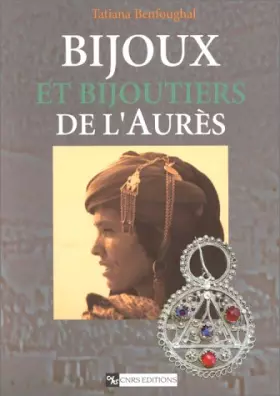 Couverture du produit · Bijoux et bijoutiers de l'Aurès : Traditions et innovations
