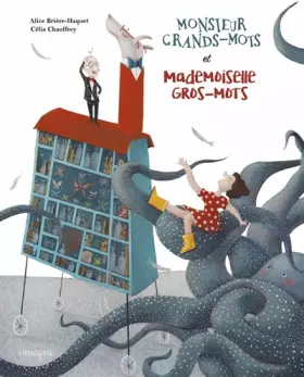 Couverture du produit · Monsieur Grands-mots et mademoiselle Gros-mots