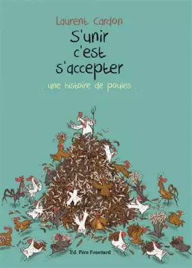 Couverture du produit · S'unir c'est s'accepter: Une histoire de poules