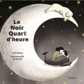 Couverture du produit · Le noir quart d'heure