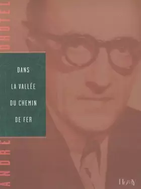 Couverture du produit · Dans la vallée du chemin de fer