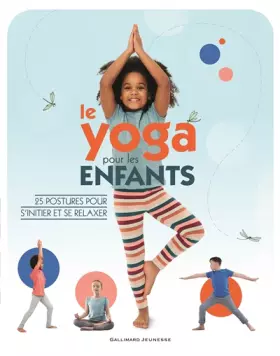 Couverture du produit · LE YOGA POUR LES ENFANTS
