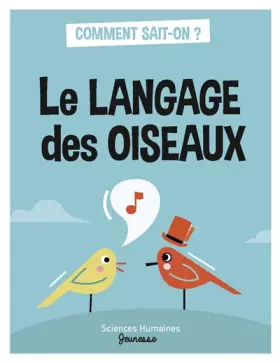 Couverture du produit · Le langage des oiseaux