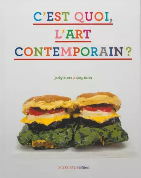Couverture du produit · C'est quoi, l'art contemporain ?