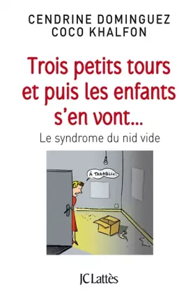 Couverture du produit · Trois petits tours et puis les enfants s'en vont