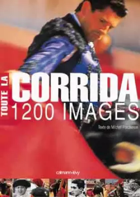 Couverture du produit · Toute la corrida : 1200 images