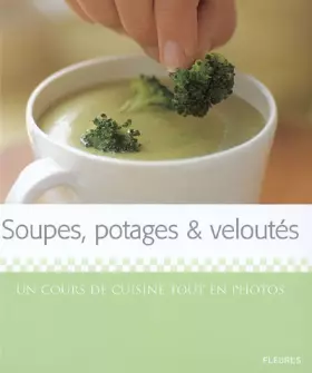 Couverture du produit · Soupes, potages et veloutés